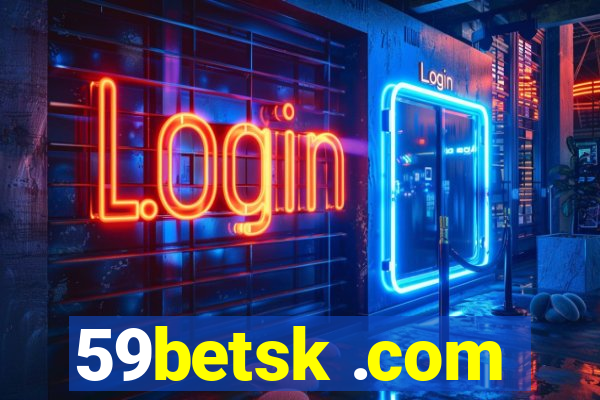 59betsk .com